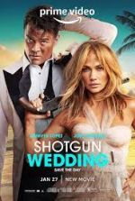 Watch Shotgun Wedding Megashare8