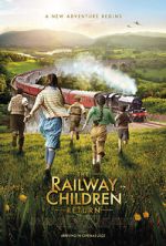 Watch The Railway Children Return Megashare8