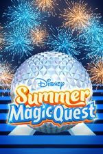 Watch Disney Summer Magic Quest (TV Special 2022) Megashare8