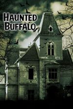 Watch Haunted Buffalo Megashare8