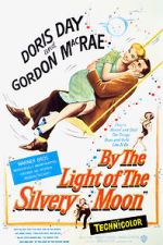Watch By the Light of the Silvery Moon Megashare8