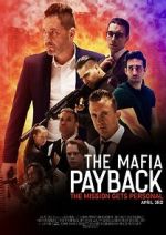 Watch The Mafia: Payback (Short 2019) Megashare8