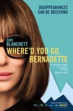 Watch Where'd You Go, Bernadette Megashare8