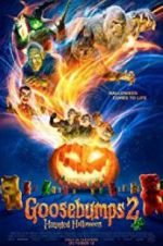 Watch Goosebumps 2: Haunted Halloween Megashare8
