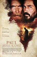 Watch Paul, Apostle of Christ Megashare8