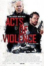 Watch Acts of Violence Megashare8