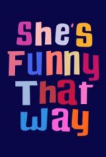 Watch She's Funny That Way Megashare8