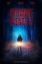 Watch Strange Events 3 Megashare8