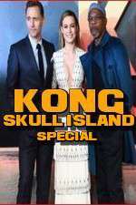Watch Kong: Skull Island Special Megashare8