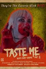 Watch Taste Me: Death-scort Service Part 3 Megashare8