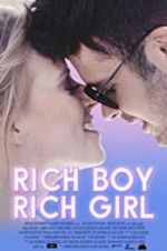 Watch Rich Boy, Rich Girl Megashare8