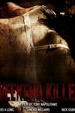 Watch Weekend Killer Megashare8