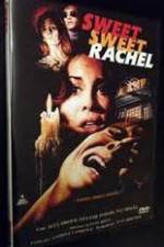 Watch Sweet, Sweet Rachel Megashare8