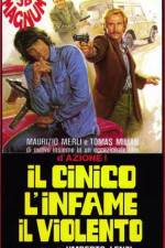 Watch Il cinico l'infame il violento Megashare8