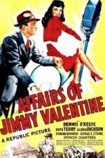 Watch The Affairs of Jimmy Valentine Megashare8