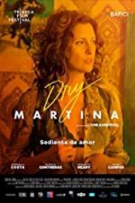 Watch Dry Martina Megashare8