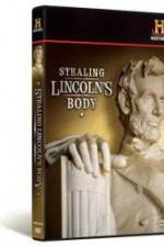 Watch Stealing Lincoln's Body Megashare8