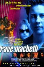 Watch Rave Macbeth Megashare8