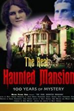 Watch The Real Haunted Mansion Megashare8