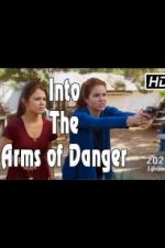 Watch Into the Arms of Danger Megashare8