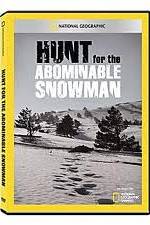 Watch National Geographic: Hunt for the Abominable Snowman Megashare8