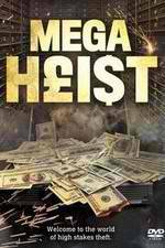 Watch Mega Heist Megashare8