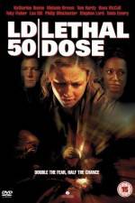 Watch LD 50 Lethal Dose Megashare8