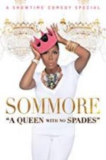 Watch Sommore: A Queen with No Spades Megashare8