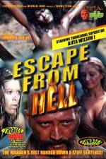 Watch Escape from Hell Megashare8