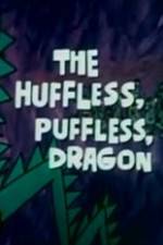 Watch The Huffless Puffless Dragon Megashare8