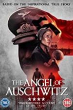 Watch The Angel of Auschwitz Megashare8