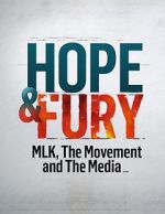 Watch Hope & Fury: MLK, the Movement and the Media Megashare8