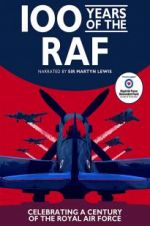 Watch 100 Years of the RAF Megashare8