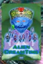 Watch Alien Dreamtime Megashare8