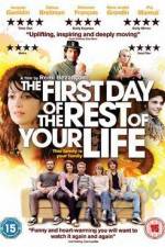 Watch The First Day of the Rest of Your Life Megashare8