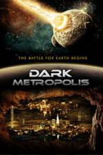 Watch Dark Metropolis Megashare8