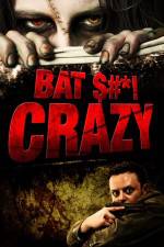 Watch Bat $#*! Crazy Megashare8