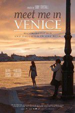 Watch Meet Me in Venice Online Megashare8