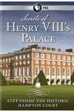 Watch Secrets of Henry VIII's Palace - Hampton Court Megashare8