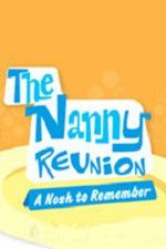 Watch The Nanny Reunion: A Nosh to Remember Megashare8