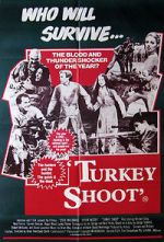 Watch Turkey Shoot Megashare8