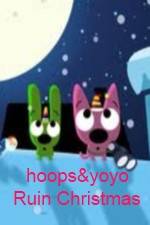 Watch hoops&yoyo Ruin Christmas Megashare8