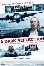 Watch A Dark Reflection Megashare8