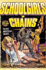 Watch Schoolgirls in Chains Megashare8