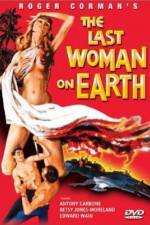 Watch Last Woman on Earth Megashare8