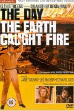 Watch The Day the Earth Caught Fire Megashare8
