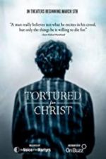 Watch Tortured for Christ Megashare8