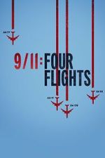 Watch 9/11: Four Flights Megashare8