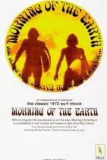 Watch Morning of the Earth Megashare8