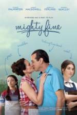 Watch Mighty Fine Megashare8